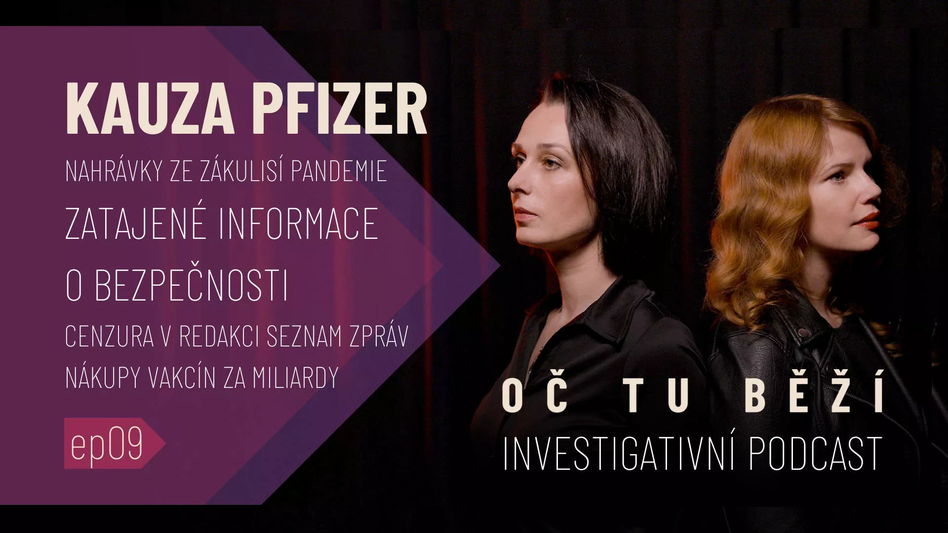 Oč tu běží 9. díl Kauza Pfizer