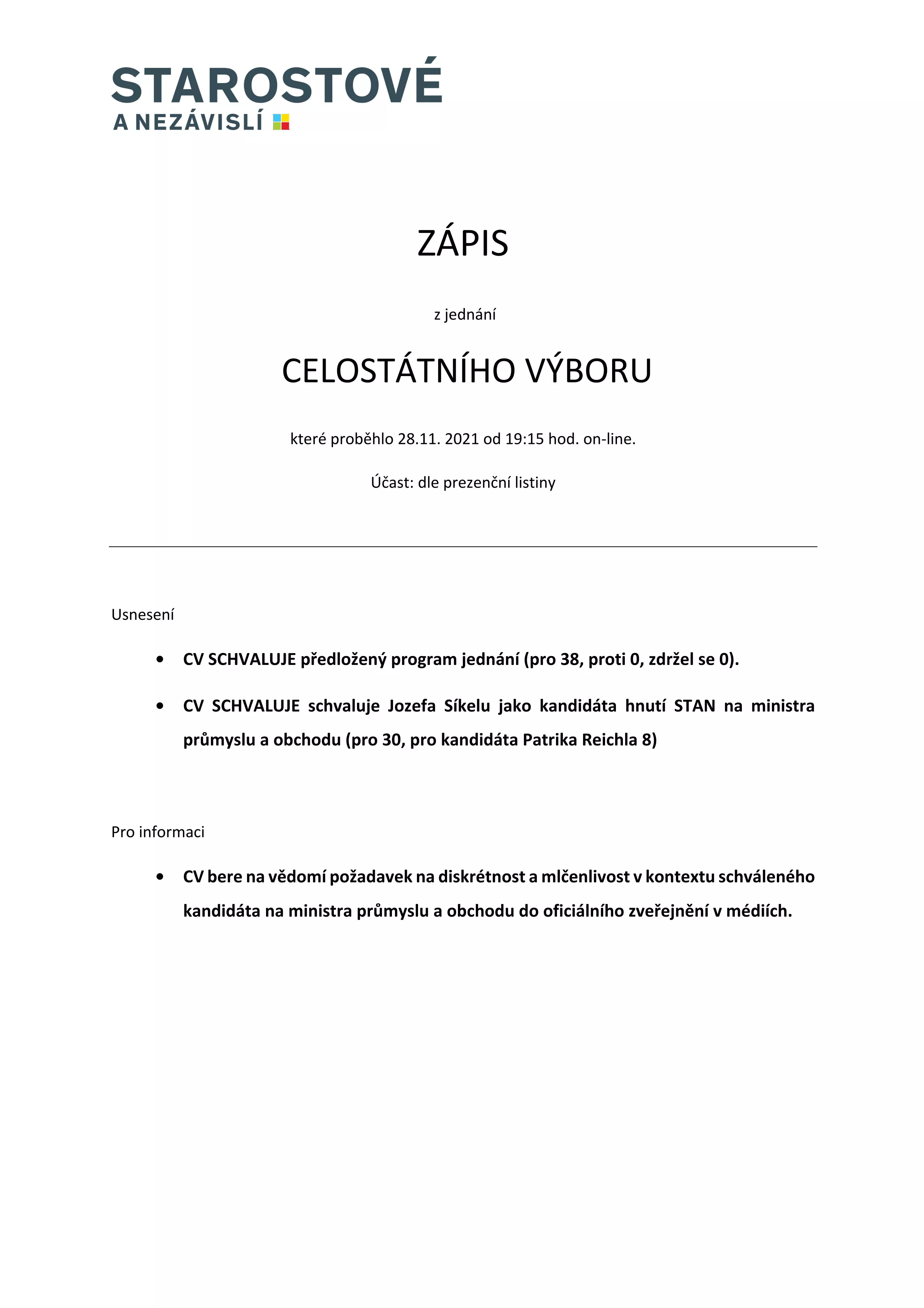 ZÁPIS z jednání CELOSTÁTNÍHO VÝBORU které proběhlo 28.11. 2021 od 19:15 hod. on-line.